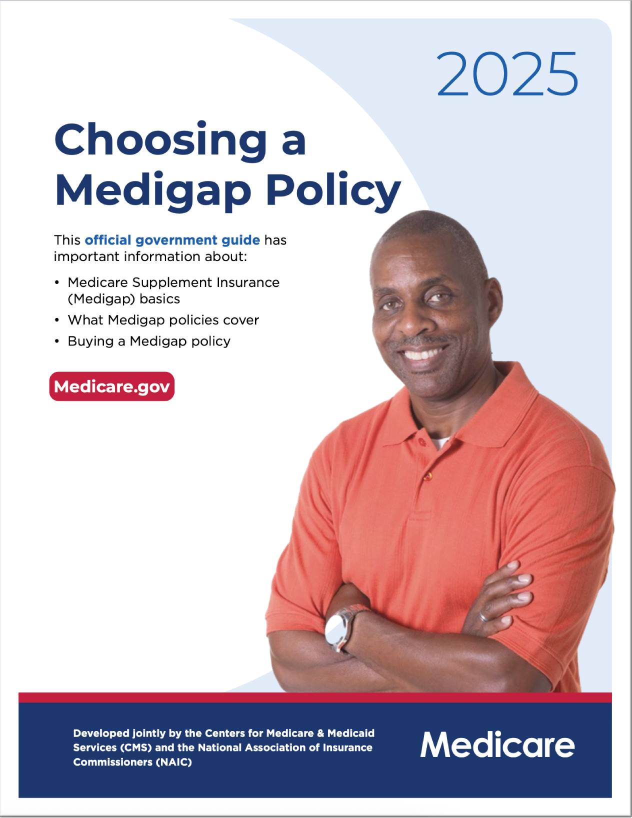 A smiling man in an orange polo shirt stands with arms crossed on the cover of a 2025 Medicare guide titled "Choosing a Medigap Policy." The pamphlet includes key information and features the Medicare.gov website.